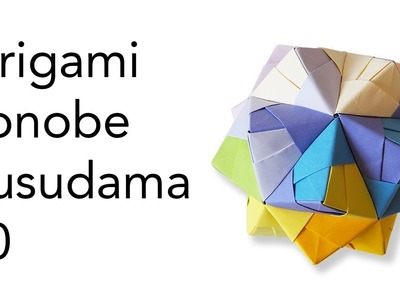 Tutorial for Origami Sonobe Variation Kusudama 30
