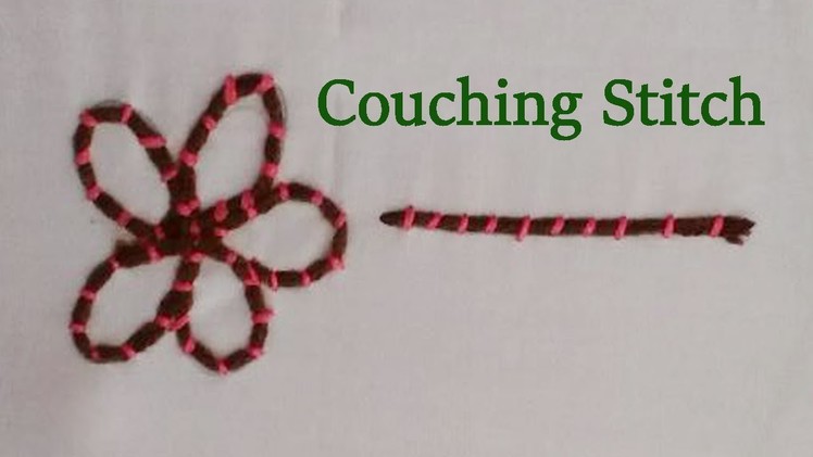 Couching Stitch -  Couching Stitch Embroidery - Hand Embroidery - Hand Work -Hand Embroidery Stitchs