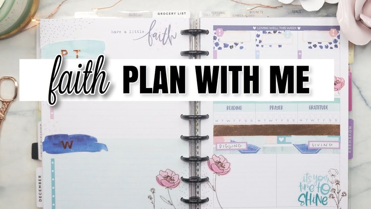 FAITH Plan With Me Using NEW Happy Planner BE HAPPY BOX!  | At Home With Quita