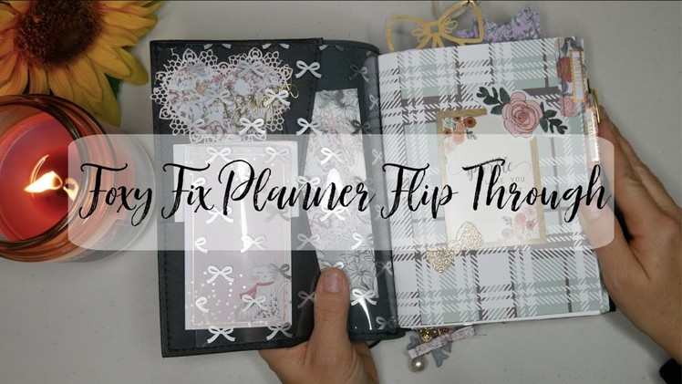 Flip With Me | Foxy Fix + The Planner Society Flip Through | The Sensible Mama