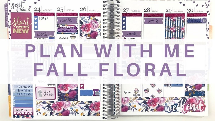Plan With Me : Fall Floral. Erin Condren Life Planner