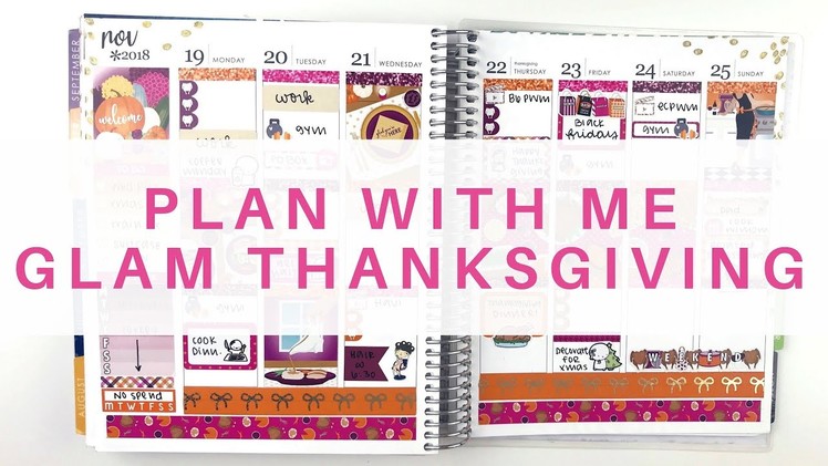Plan With Me: Glam Thanksgiving. Erin Condren Life Planner