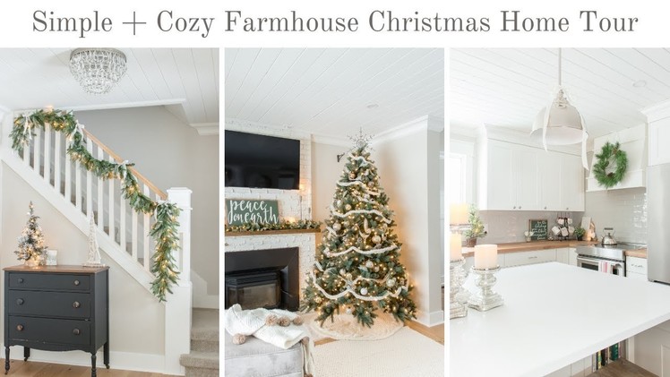 A Simple + Cozy Farmhouse Christmas Home Tour