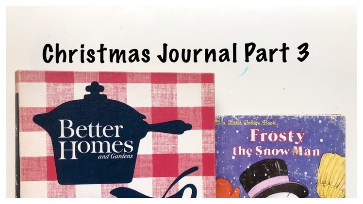 Christmas Junk Binder Part 3: Journal With Me
