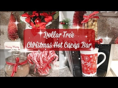 DOLLAR TREE CHRISTMAS HOT COCOA BAR | 2018 | COFFEE BAR