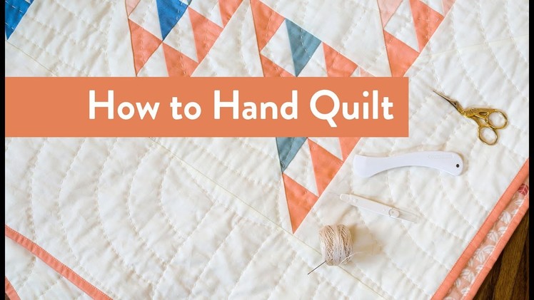 How To Hand Quilt