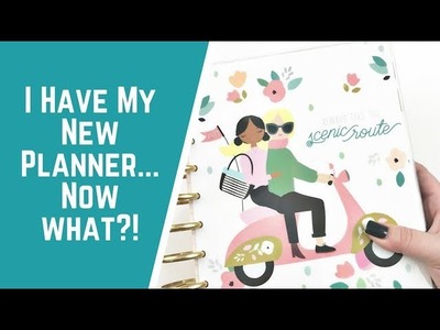 I have my new planner- NOW WHAT???