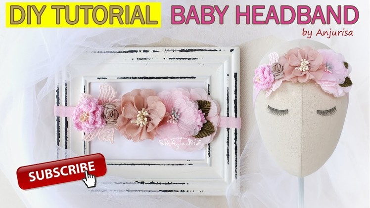Make Baby Headband with Anjurisa #2 - Ruffle Fabric Flowers