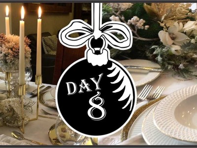 My Christmas My Style 2018 Collaboration | Winter Wonderland Table Setting Day 8