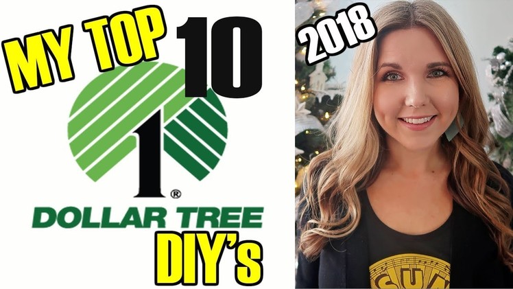 2018 My Top 10 Dollar Tree DIY Projects