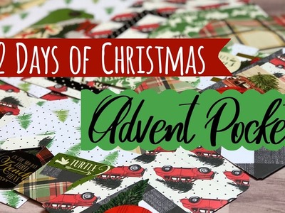 Advent Pockets! ~ 12 Days of Christmas | 2018