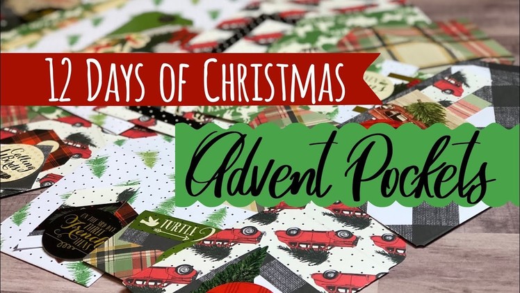 Advent Pockets! ~ 12 Days of Christmas | 2018