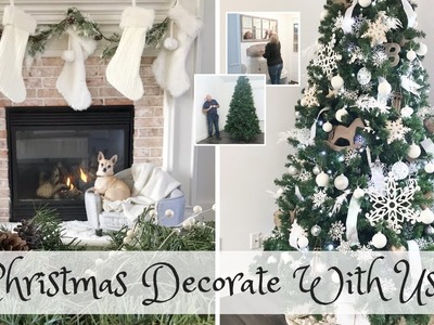 Christmas Decorate with Us | Modern Farmhouse Christmas