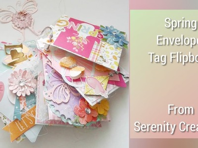 Envelope Tag Flipbook Swap & More! From Serenity Creations
