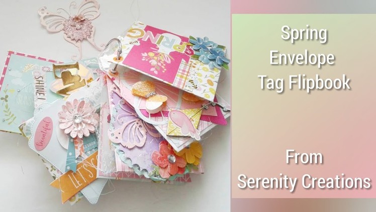 Envelope Tag Flipbook Swap & More! From Serenity Creations