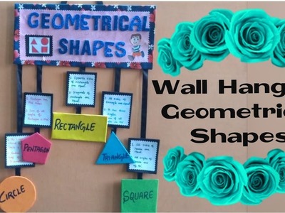 Wall Hanging Geometrical Shape's. Math's project