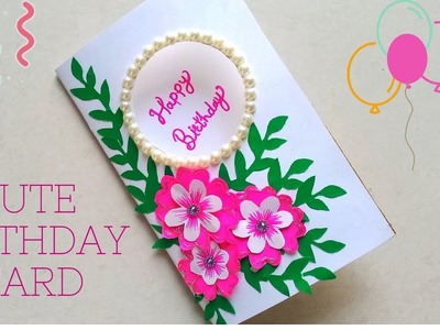 DIY Beautiful & Cute Flower Greeting Card | How to Make Birthday Card