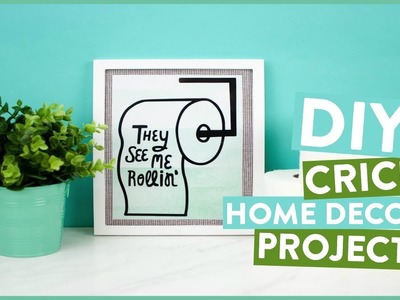 DIY CRICUT HOME DECOR PROJECTS!! We're BACK!