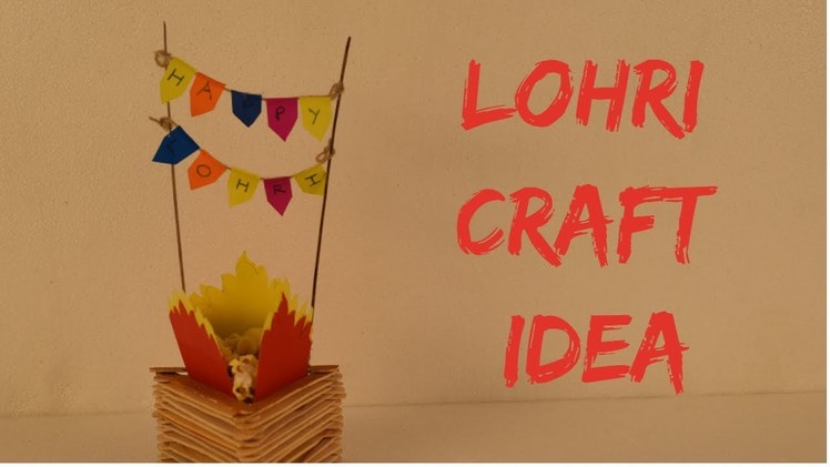 DIY LOHRI CRAFT IDEA FOR KIDS #LOHRICRAFTIDEA #KIDSSCHOOLPROJECT