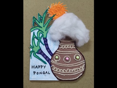 DIY Pongal Special. Seasons Greeting Card. Makar Sankranti Greetings. Handmade