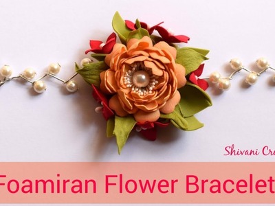 Fomiran Flower Bracelet. How to make Foam Flower Bracelet. Handmade Accessories. DIY Pearl Bracelet