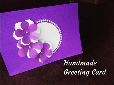 Handmade Greeting Card - DIY