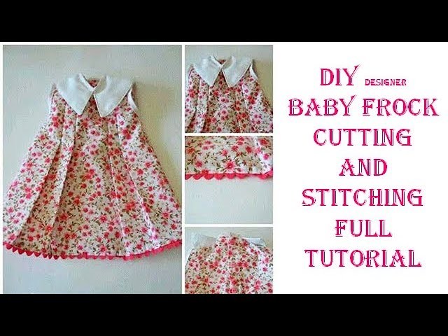 DIY Designer Baby Frock With Collar Cutting And Stitching Full Tutorial