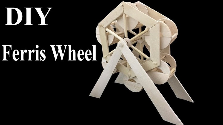 How to make a Ferris Wheel at home, Easy Craft Ideas