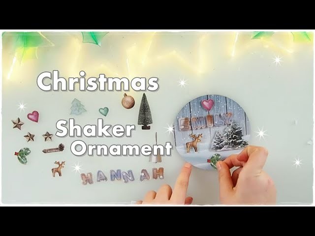 ???? DIY Christmas Shaker Ornament with Snow ❀ Emily's Small World ❀