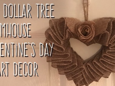 Diy Dollar Tree Farmhouse Valentine’s Day Heart Decor