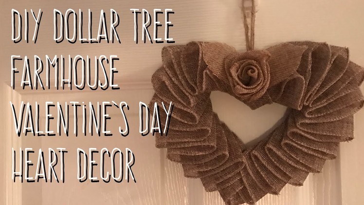 Diy Dollar Tree Farmhouse Valentine’s Day Heart Decor