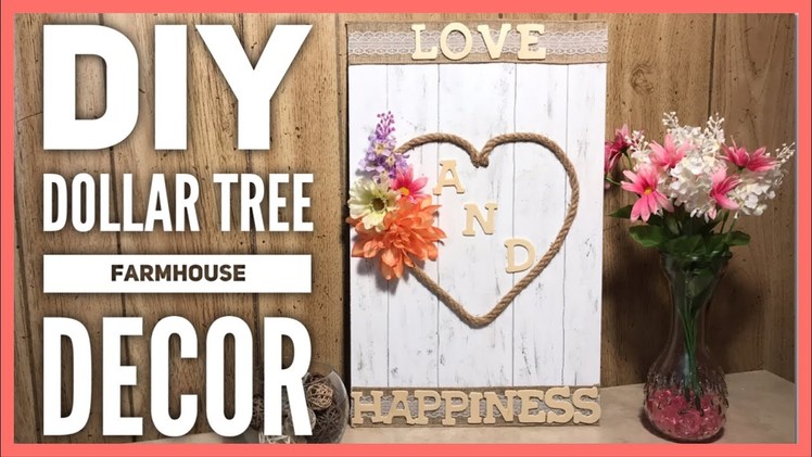DIY Dollar Tree Farmhouse Wall Decor Sign - Valentine’s Day, Spring or Any Day Decoration