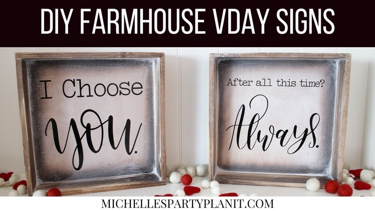 DIY Farmhouse Signs - Valentine's Day Home Decor with Cricut