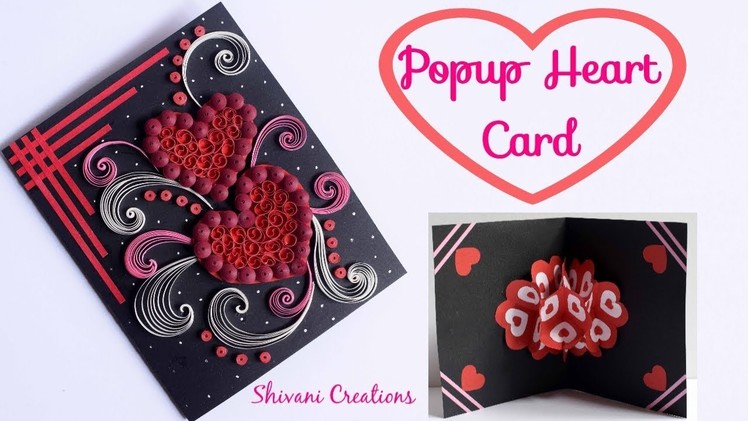 Quilled Popup Heart Card. DIY Heart Popup Valentine's Day Card. Quilling Hearts. Anniversary Card