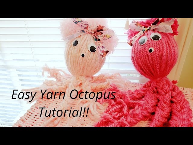 Yarn Octopus Tutorial - Kids Valentine's Day Craft