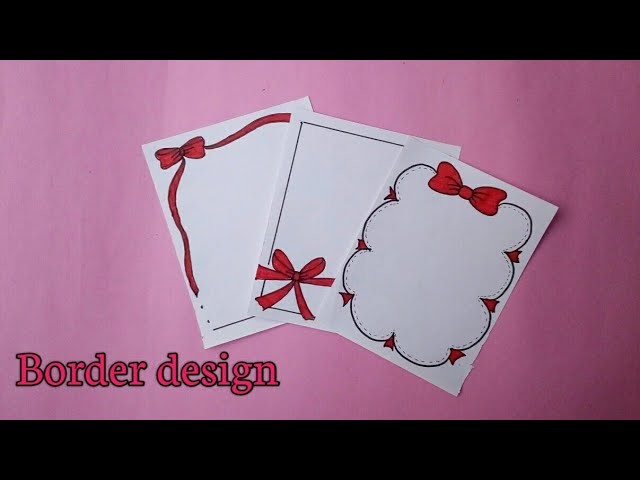 Bow|Border design | 3 border design| Prachi art and craft