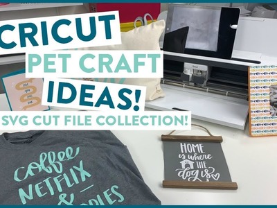 CRICUT PET CRAFT IDEAS! New SVG CUT FILE COLLECTION!