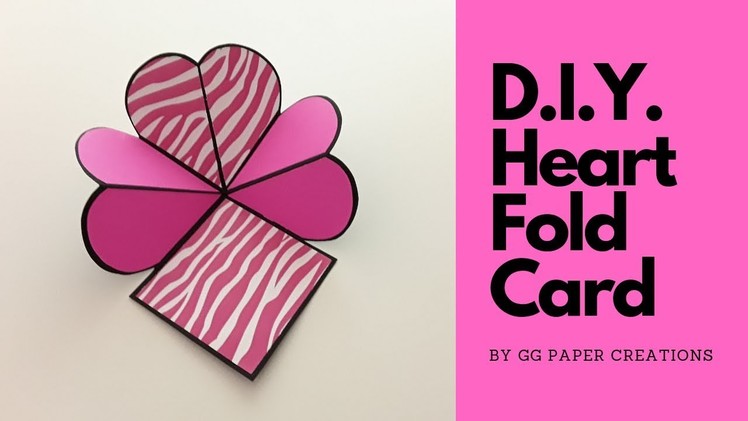 D.I.Y. Heart Fold Card. Valentine's Day Craft Idea.Easy Card Making