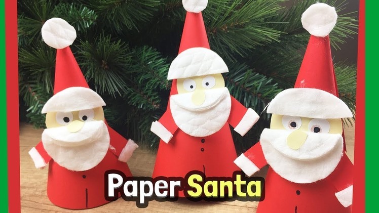 DIY Christmas Crafts - Paper Crafts - Cute paper Santa Claus craft + Tutorial !