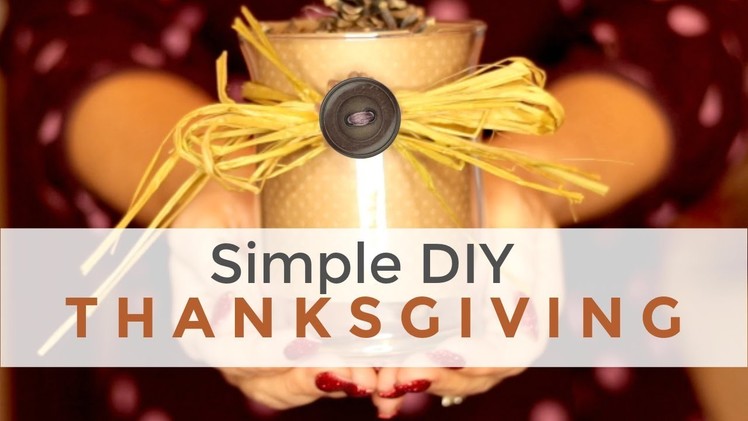 Easy & Last Minute DIY Thanksgiving Decor & Craft Ideas ????Great for Christmas too!