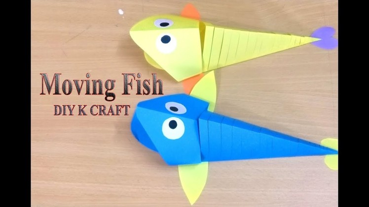 How to make a moving funny fish | DIY K Craft