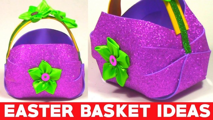 How to Make Beautiful Foam Basket | DIY Foam Basket Art and Craft Idea | Easter Basket Ideas