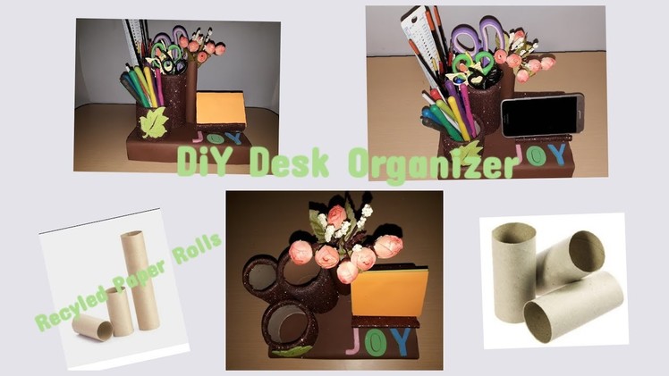 Recycled | upcyled Paper Rolls| DiY Desk Organizer | Paper Roll craft | Recycling Idea