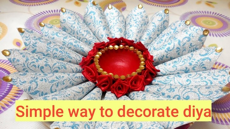 Simple way to decorate diya.DIY Diwali Craft. Diwali Diya decoration.Diya Thali. Ribbon flower