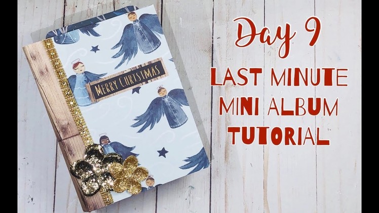 12 Days Of Christmas - Day 9: Mini Album in 30 Minutes