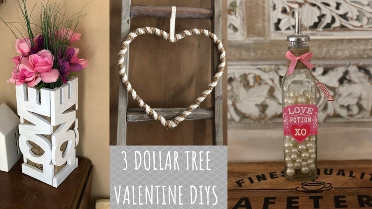 3 Dollar Tree Valentine Farmhouse DIYs