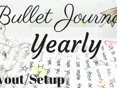 Bullet Journal | Yearly Layout.Setup