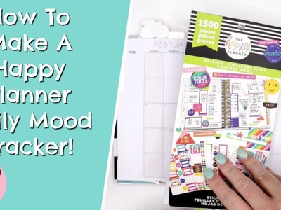 How To Make A Happy Planner Daily Mood Tracker! Know Your Happy!
