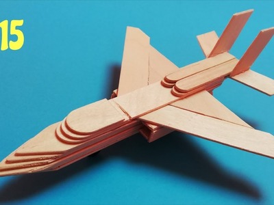 How to make a plane with popsicle sticks. F 15 airplane