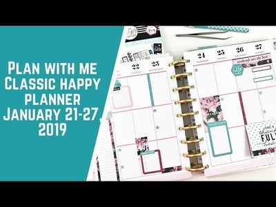Plan with Me- Classic Happy Planner- January 21-27, 2019